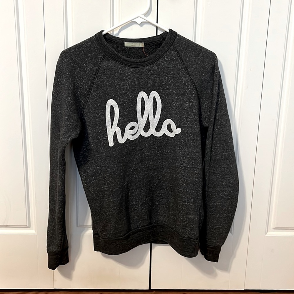 Hello grey sweatshirt.